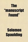 The manuscript Found