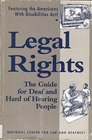 Legal Rights The Guide for Deaf and Hard of Hearing People  Featuring the Americans With Disabilities Act