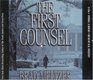 The First Counsel (Audio CD) (Abridged)