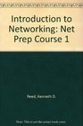 Introduction to Networking Net Prep Course 1