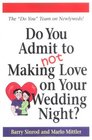 Do You Admit Not Making Love on Your Wedding Night