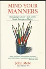 Mind Your Manners Managing Culture Clash in the Single European Market