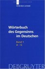 Wrterbuch des Gegensinns im Deutschen AG