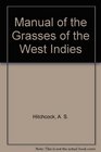 Manual of the Grasses of the West Indies