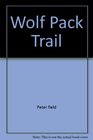 Wolf Pack Trail