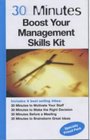 30 Minutes Boost Your Management Skills Kit Boxed Set