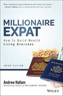 Millionaire Expat How To Build Wealth Living Overseas