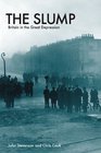 The Slump Britain in the Great Depression
