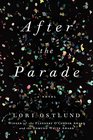 After the Parade A Novel