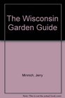 The Wisconsin Garden Guide