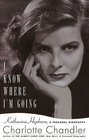 I Know Where I'm Going Katharine Hepburn A Personal Biography