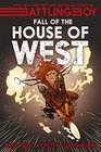 The Fall of the House of West (Battling Boy, Bk 2)