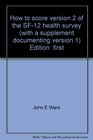 How to score version 2 of the SF12 health survey