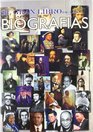 El Gran Libro De Las Biografias / The Great Book of Biographies