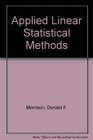 Applied Linear Statistical Methods