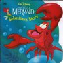 The Little Mermaid: Sebastian's Story (A Golden Super Shape Book)