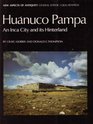 Huanuco Pampa An Inca City and Its Hinterland