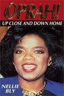Oprah  Up Close And Down Home