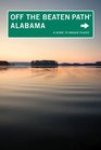 Alabama Off the Beaten Path 9th A Guide to Unique Places