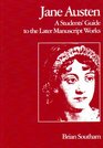 Jane Austen  A Students' Guide to the Later Manuscript Works