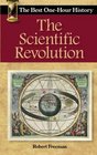 The Scientific Revolution The Best OneHour History
