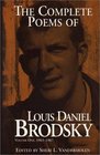 The Complete Poems of Louis Daniel Brodsky Volume One 19631967