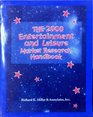 The 2000 Entertainment and Leisure Market Research Handbook