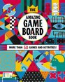 The Amazing Game Board Book