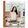 Trim Healthy Future The Trim Healthy Future of our kitchen  yours