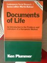 Documents of Life An Introduction to the Problems and Literature of a Humanistic Method
