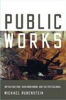 Public Works Infrastructure Irish Modernism and the Postcolonial