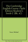 The Cambridge English Course 1 Split Edition Student's book C