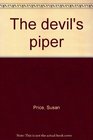 The devil's piper