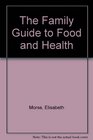The Family Guide to Food and Health
