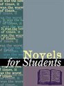 Novels for Students Presenting Analysis Context  Criticism on Commonly Studied Novels