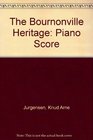 Bournonville Heritage Piano Scores
