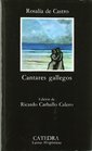 Cantares Gallegos/ Gallegan Cantares