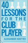 40 Lessons for the Club Player