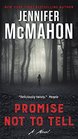 Promise Not to Tell A Novel