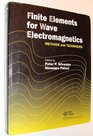 Finite Elements for Wave Electromagnetics Methods and Techniques