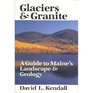 Glaciers and Granite