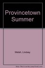 Provincetown Summer and Other Stories