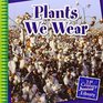 Plants We Wear
