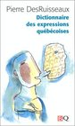 Dictionnaire des expressions quebecoises