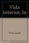 La vida interior