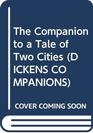 The Companion to a Tale of Two Cities