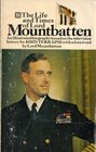 The life and times of Lord Mountbatten An illustrated biography based on the television history