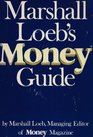 Marshall Loeb's Money Guide