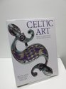 Celtic Art  From Its Beginnings to the Book of Kells