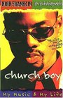 Church Boy My Music  My Life